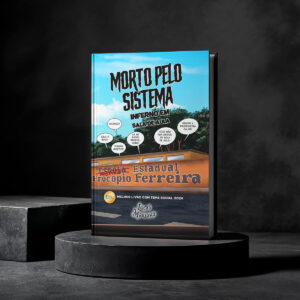Morto Pelo Sistema - Inferno Em Sala De Aula