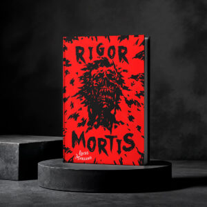 Rigor Mortis